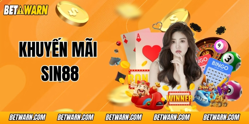 Khuyến Mãi SIN88 - Tổng Hợp Những Sự Kiện Hot Nhất 2025