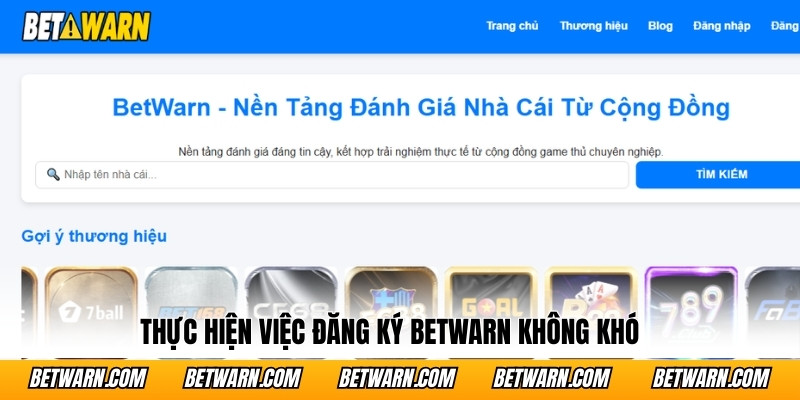 Thực hiện việc đăng ký BetWarn không khó