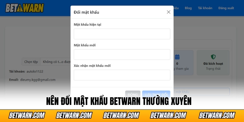Nên đổi mật khẩu BetWarn thường xuyên