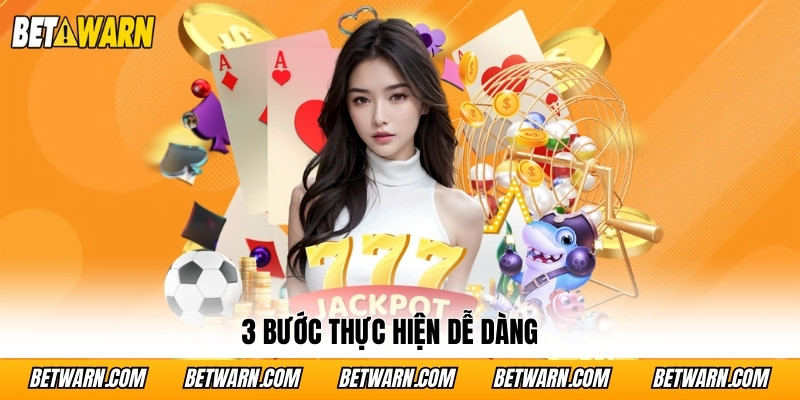 3 bước thực hiện dễ dàng