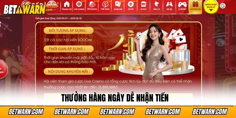 Thưởng hàng ngày dễ nhận tiền