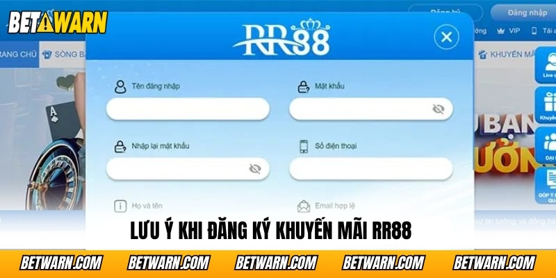 Lưu ý khi đăng ký khuyến mãi RR88