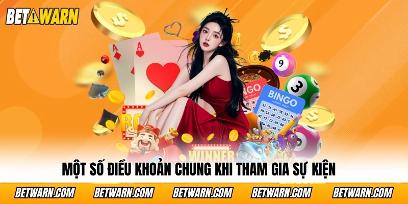 Một số điều khoản chung khi tham gia sự kiện