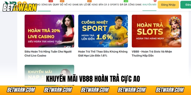 Khuyến mãi VB88 hoàn trả cực ao